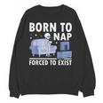 Born To Nap Forced To Exist Lazy Skeleton Couch Introverts Unisex Sweatshirt Born To Nap Forced To Exist Lazy Skeleton Couch Introverts Unisex Sweatshirt