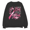 Breast Cancer Awareness I Wear Pink In Memory Of My Mom Unisex Sweatshirt