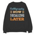 Calligraphy Now Minimal Socializing Introvert Vintage Unisex Sweatshirt Calligraphy Now Minimal Socializing Introvert Vintage Unisex Sweatshirt