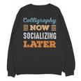 Calligraphy Now Minimal Socializing Introvert Vintage Unisex Sweatshirt Calligraphy Now Minimal Socializing Introvert Vintage Unisex Sweatshirt