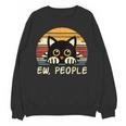 Cat Eww People Introvert Meme Women Men Kids Unisex Sweatshirt