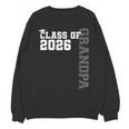 Class Of 2026 Proud Grandpa Of A 2026 Graduate Graduation Unisex Sweatshirt