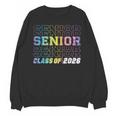 Class Of 2026 Senior 2026 Back To School 2026 Graduation 26 Unisex Sweatshirt