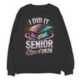 Class Of 2026 Senior Graduation I Did It Unisex Sweatshirt