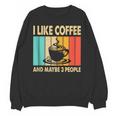 I Like Coffee And Maybe 3 People Introvert Anti-Social Unisex Sweatshirt I Like Coffee And Maybe 3 People Introvert Anti-Social Unisex Sweatshirt