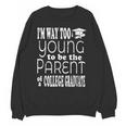 College Graduate Mom Dad Quote Graduation Party Unisex Sweatshirt