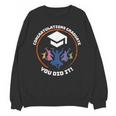 Congratulations Graduate You Did It Class Of 2024 Graduation Unisex Sweatshirt