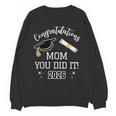 Congratulations Mom You Did It Mom Graduation 2026 Unisex Sweatshirt