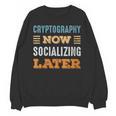 Cryptography Now Minimal Socializing Introvert Vintage Unisex Sweatshirt Cryptography Now Minimal Socializing Introvert Vintage Unisex Sweatshirt