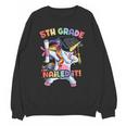 Dabbing 5th Grade Unicorn Graduation Class Of 2020 Nailed It Unisex Sweatshirt