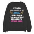 My Dad My Angel In Heaven In Loving Memory Of My Dad Unisex Sweatshirt