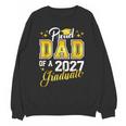 Dad Graduation Senior 2027 Proud Dad Of a 2027 Graduate Unisex Sweatshirt