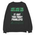 Dad Joke Why Was The Math Book Sad Pun Dad Jokes Unisex Sweatshirt
