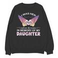 Daughter Angel In My Memory Cute Family Remembrance Match Unisex Sweatshirt