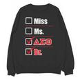 Delta Sigma Theta Sorority Delta Doctor Graduation Unisex Sweatshirt