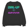Dial Up Survivor Retro Modem Nostalgia Tech Top Unisex Sweatshirt