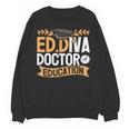 Doctor Of Education EdD Graduation ED Diva Unisex Sweatshirt