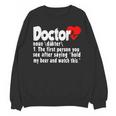 Doctor For Medical Med Student Graduation Unisex Sweatshirt
