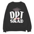 Doctor Of Physical Therapy Graduation T-Shirt Therapist DPT Unisex Sweatshirt