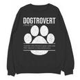 Dogtrovert Definition Introvert Dog Lover For Men Women Girls Kids Unisex Sweatshirt
