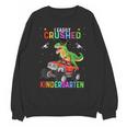 I Easily Crushed Kindergarten Graduation 2022 Truck Dinosaur Unisex Sweatshirt