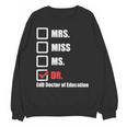EdD Doctor Of Education Dr Doctorate Graduation Unisex Sweatshirt