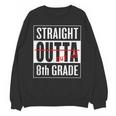 Eighth Grade Graduation Shirt Straight Outta 8th Grade Unisex Sweatshirt