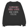 Elementary Middle School High School College Graduation Unisex Sweatshirt