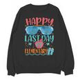 Elementary Teacher Student Graduation Last Day School Unisex Sweatshirt