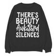 Embracing Awkward Silences Introvert Humor Antisocial Unisex Sweatshirt Embracing Awkward Silences Introvert Humor Antisocial Unisex Sweatshirt