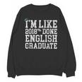 English Major Graduation Shirt I'm Like 2018 Done Unisex Sweatshirt