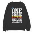 English Major Shirt Now Hotter By One Degree Graduation Unisex Sweatshirt