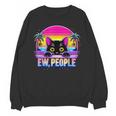 Ew Cat Misanthrope Introvert Synthwave 80s Unisex Sweatshirt Ew Cat Misanthrope Introvert Synthwave 80s Unisex Sweatshirt