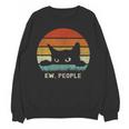 Ew People Retro Cat Cat Lover Introvert Unisex Sweatshirt