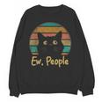 Ew People Retro Cat Lover Social Introvert Unisex Sweatshirt Ew People Retro Cat Lover Social Introvert Unisex Sweatshirt