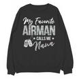 My Favorite Airman Calls Me Nana US Air Force Graduation Unisex Sweatshirt