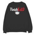 FinishEdD Doctor Of Education Graduate EdD Graduation Unisex Sweatshirt