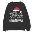 First Christmas As A Grandma Holiday New Grandmother Memory Unisex Sweatshirt First Christmas As A Grandma Holiday New Grandmother Memory Unisex Sweatshirt