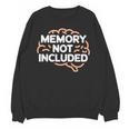Forgetful People Humor Memory Fails Relatable Unisex Sweatshirt Forgetful People Humor Memory Fails Relatable Unisex Sweatshirt