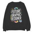 Future Graphic Er Graduation School Toddler Women Men Unisex Sweatshirt