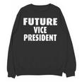 Future Vice President Graduation Unisex Sweatshirt