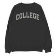 Generic COLLEGE Bound Senior Graduation Silly Colege Unisex Sweatshirt