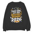 This Girl Got Her Masters Degree Graduation Mastered It 2026 Unisex Sweatshirt