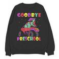 Goodbye Preschool Graduates Pre School Graduation Graduate Unisex Sweatshirt