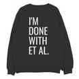 Grad Student Dissertation Thesis PhD Graduation Unisex Sweatshirt
