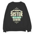 Graduation 2019 TShirt Proud Sister Of A Senior Unisex Sweatshirt
