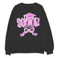 Graduation 2026 Senior 2026 Class Of 2026 Coquette Pink Girl Unisex Sweatshirt
