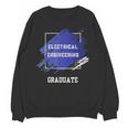 Graduation Graduated Electrical Engineering Degree Student Unisex Sweatshirt