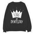 Graduation King Of Dentistry Dentist Or Hygienist Unisex Sweatshirt