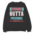 Graduation Shirt Straight Outta Preschool Class Of 2018 Tee Unisex Sweatshirt
